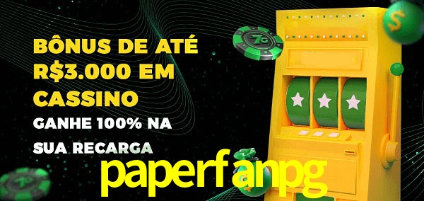 paperfanpg melhor bônus de depósito